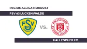 FSV Luckenwalde gegen Hallescher FC: Kann Halle die Erfolgsserie fortsetzen?