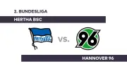 Hertha BSC empfängt Hannover 96: Spannendes Duell in der 2. Bundesliga