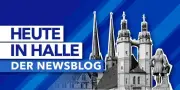 Heute in Halle: Aktuelle Ereignisse und Nachrichten vom 25. Februar 2026