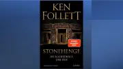 Verlosung: Ken Folletts historischer Roman 'Stonehenge – Die Kathedrale der Zeit'