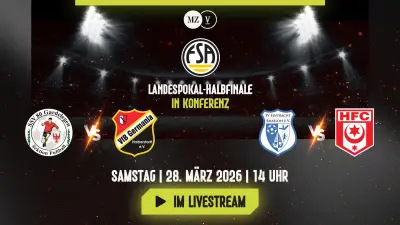 Landespokal-Halbfinals in Sachsen-Anhalt: HFC und Germania Halberstadt als Top-Favoriten