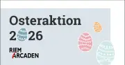 Große Osteraktion 2026: Gewinnen Sie bis zu 250 Euro in den Riem Arcaden