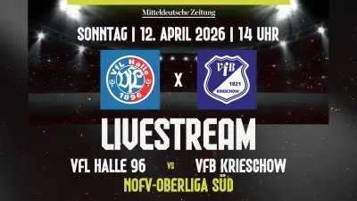 NOFV-Oberliga: VfL Halle 96 gegen VfB Krieschow im exklusiven Livestream